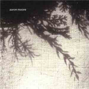 Aaron Moore  - The Accidental download flac mp3