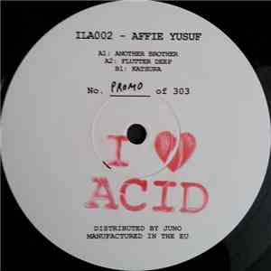 Affie Yusuf - I Love Acid 002 flac mp3 download