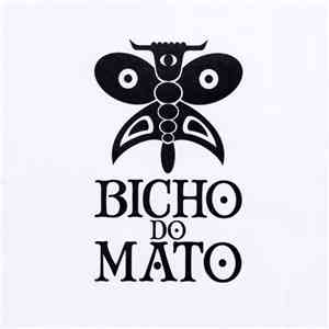 Bicho Do Mato - Bicho Do Mato download flac mp3