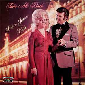 Bob & Joann Keith, Bob & Joann Keith - Take Me Back download flac mp3