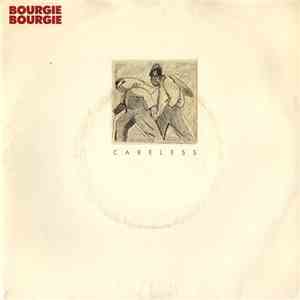 Bourgie Bourgie - Careless download flac mp3