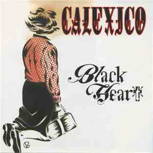 Calexico - Black Heart download flac mp3