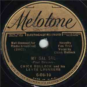 Chick Bullock And His Levee Loungers - My Gal Sal / Ace In The Hole download flac mp3