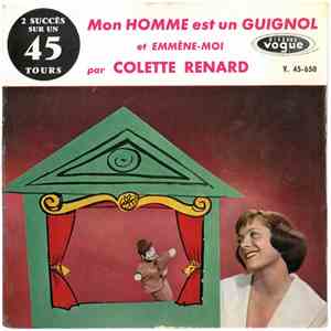 Colette Renard - Mon Homme Est Un Guignol / Emmène-Moi download flac mp3