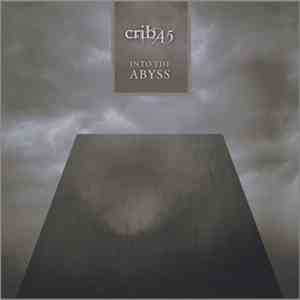 Crib45 - Into The Abyss download flac mp3