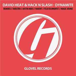 David Heat & Hack N Slash - Dynamite download flac mp3