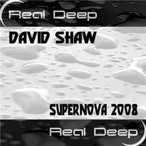 David Shaw  - Supernova 2008 download flac mp3