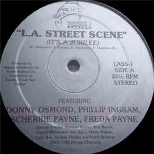 Donny Osmond Featuring Phillip Ingram, Scherrie Payne & Freda Payne - L.A. Street Scene (It's A Jubilee) download flac mp3
