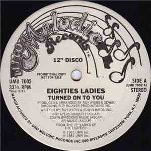 Eighties Ladies - Turned On To You download flac mp3
