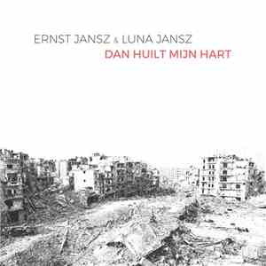 Ernst Jansz & Luna Jansz - Dan Huilt Mijn Hart download flac mp3
