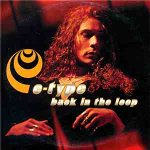 E-Type - Back In The Loop download flac mp3