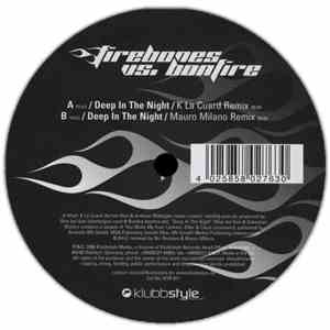 Firebones vs. Bonfire - Deep In The Night download flac mp3