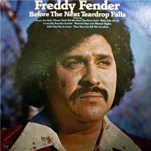 Freddy Fender  - Before The Next Teardrop Falls download flac mp3