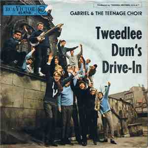 Gabriel & The Teenage Choir - Tweedlee Dum's Drive-In download flac mp3