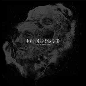 Ion Dissonance - Cast The First Stone download flac mp3
