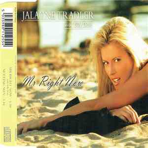 Jalayne Tradler With Billy Dean - Mr Right Now download flac mp3