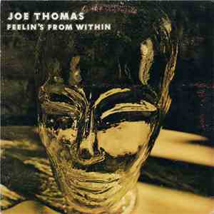 Joe Thomas - Feelin's From Within download flac mp3