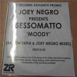 Joey Negro Presents Sessomatto - Moody download flac mp3