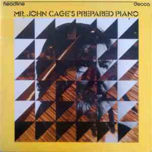John Cage - Mr. John Cage's Prepared Piano download flac mp3