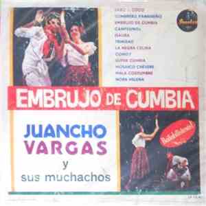Juancho Vargas Y Sus Muchachos - Embrujo De Cumbia download flac mp3