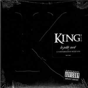 King 810 - La Petite Mort Or A Conversation With God download flac mp3