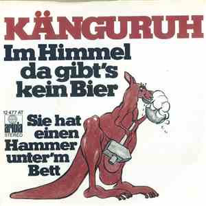 Känguruh - Im Himmel Da Gibt's Kein Bier download flac mp3