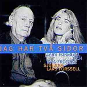 Lars Forssell Och Ewa Fröling - Jag Har Två Sidor: Lars Forssell Och Ewa Fröling Sjunger Lars Forssell download flac mp3
