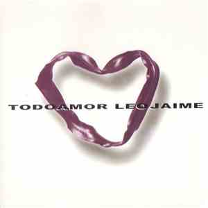 Leo Jaime - Todo Amor download flac mp3