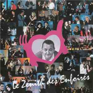 Les Enfoirés - Le Zénith Des Enfoirés download flac mp3