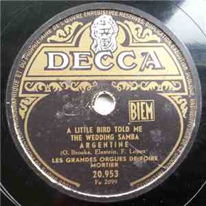 Les Grandes Orgues De Foire Mortier - A Little Bird Told Me download flac mp3