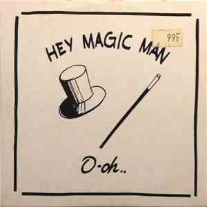 O-Oh - Hey Magic Man download flac mp3