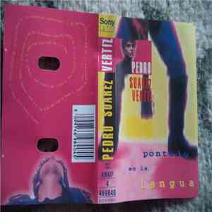 Pedro Suárez-Vértiz - Póntelo En La Lengua download flac mp3