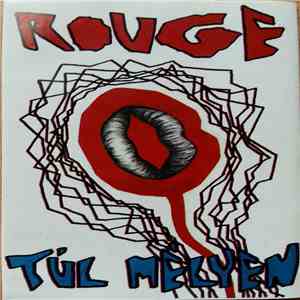 Rouge  - Túl mélyen download flac mp3