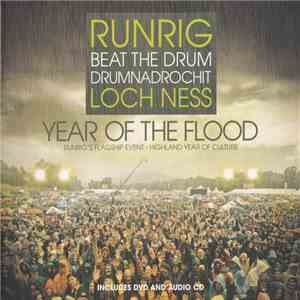 Runrig - Year Of The Flood (Beat The Drum - Drumnadrochit Loch Ness) download flac mp3