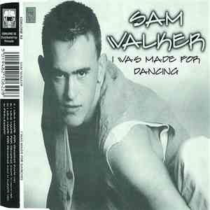 Sam Walker - I Was Made For Dancing download flac mp3