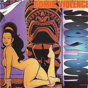 Spooky Tooth - Comic Violence download flac mp3