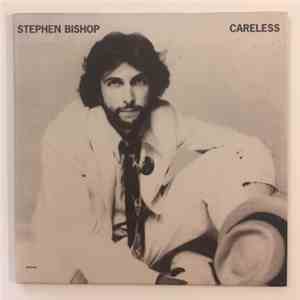Stephen Bishop - Careless download flac mp3