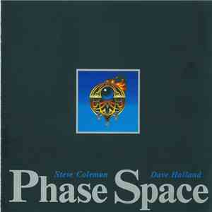 Steve Coleman & Dave Holland - Phase Space download flac mp3
