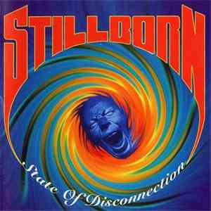 Stillborn - State Of Disconnection download flac mp3