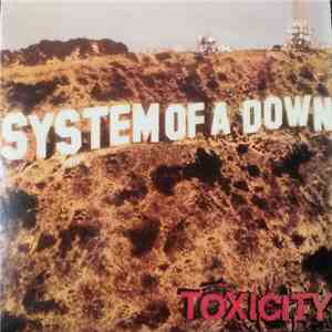 System Of A Down - Toxicity download flac mp3