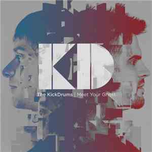 The Kickdrums - Meet Your Ghost download flac mp3
