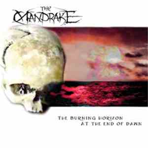 The Mandrake - The Burning Horizon At The End Of Dawn download flac mp3