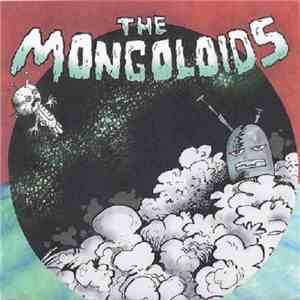 The Mongoloids - Mongoloids, The download flac mp3