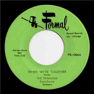 The Trinidads - When We're Together / One Lonely Night download flac mp3