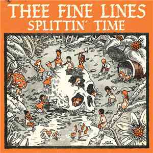 Thee Fine Lines - Splittin' Time download flac mp3