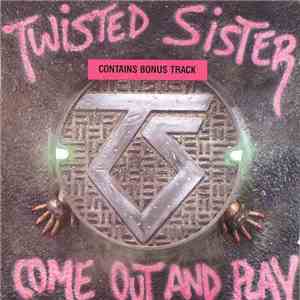 Twisted Sister - Come Out And Play download flac mp3