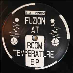 Unknown Artist - Fuzion At Room Temperature EP download flac mp3