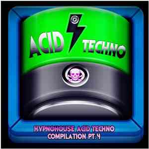 Various - Hypnohouse Acid Techno Compilation Pt. 4 download flac mp3