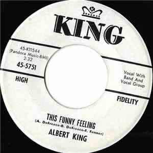 Albert King - This Funny Feeling / Had You Told It Like It Was download flac mp3