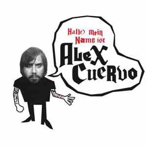 Alex Cuervo - Mein Name Ist Alex Cuervo download flac mp3